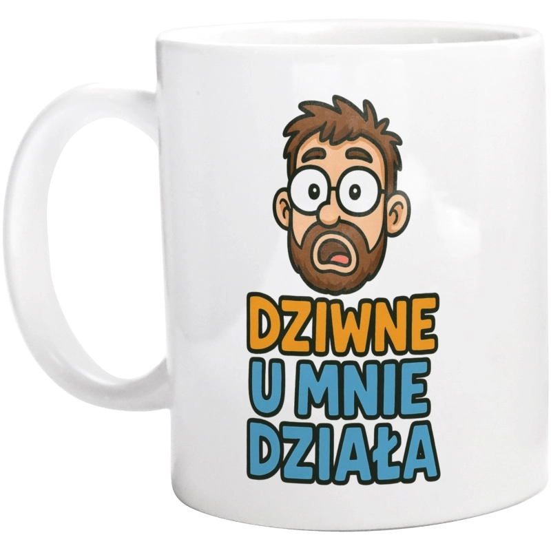 Dziwne u mnie działa - Kubek Biały