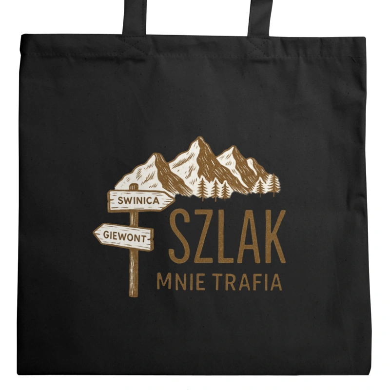 Szlak mnie trafia Świnica Giewont - Torba Na Zakupy Czarna