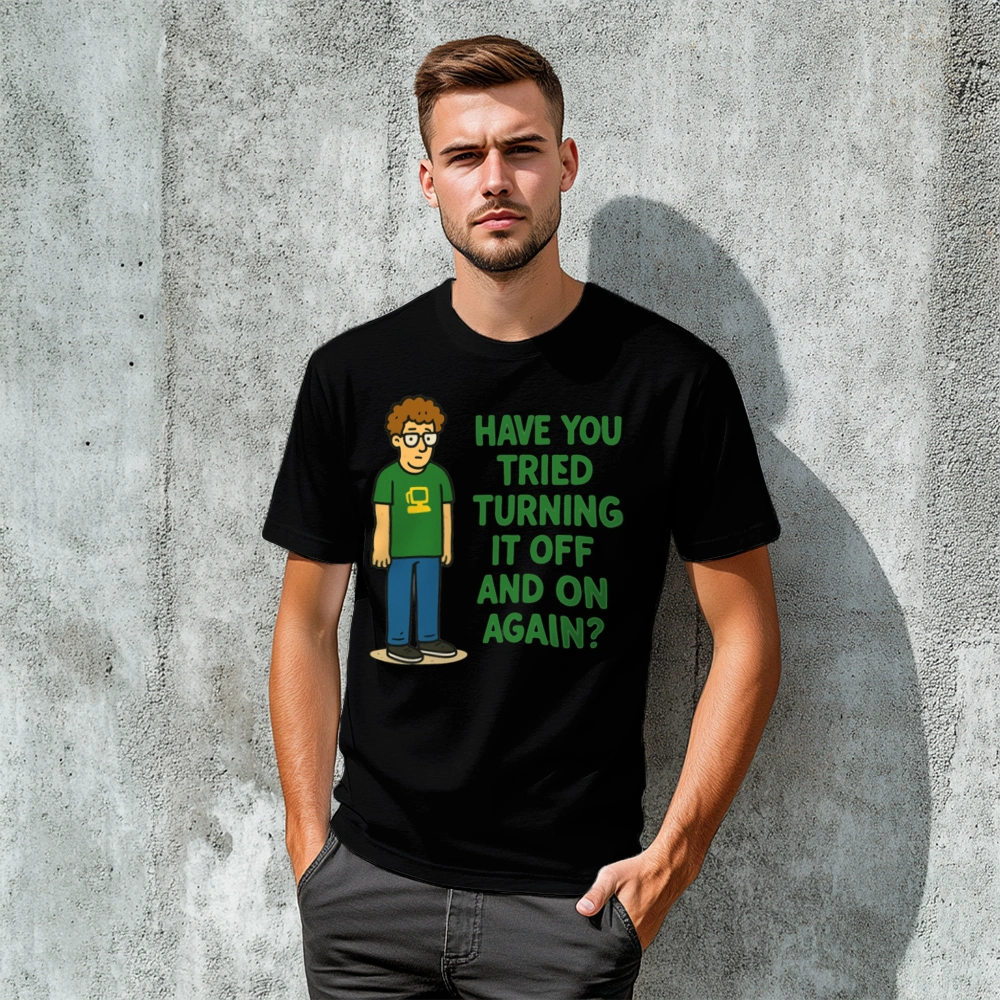 have you tried turning it off and on again - Męska Koszulka Czarna