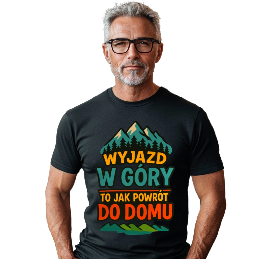 Wyjazd w góry to jak powrót do domu - Męska Koszulka Czarna