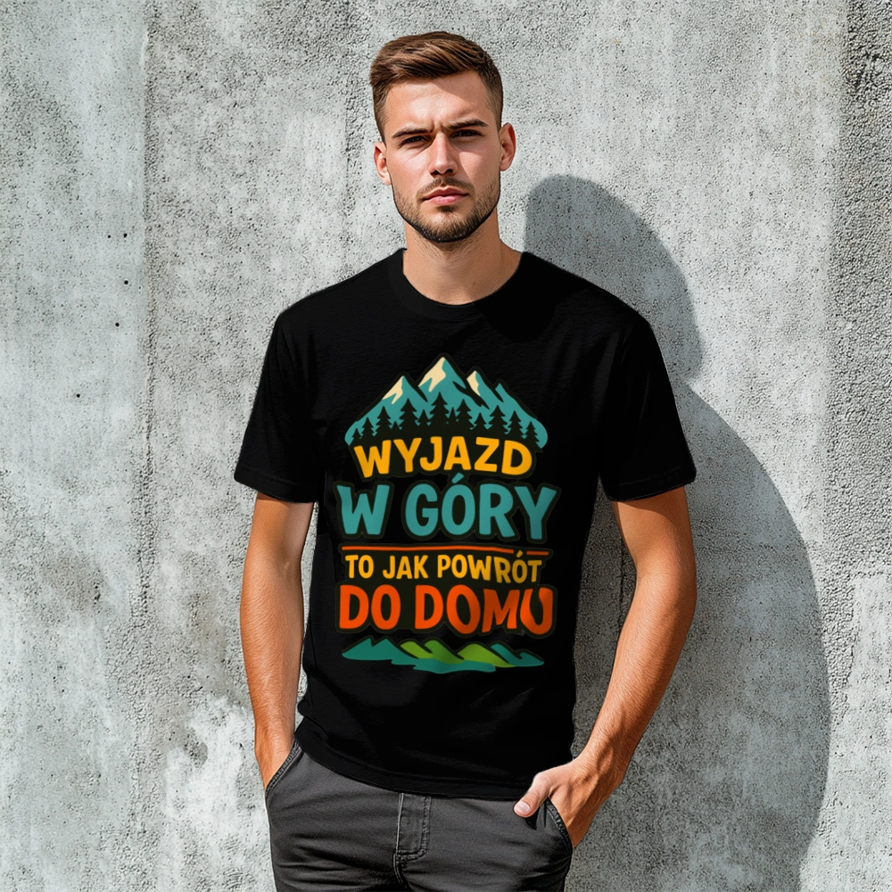 Wyjazd w góry to jak powrót do domu - Męska Koszulka Czarna