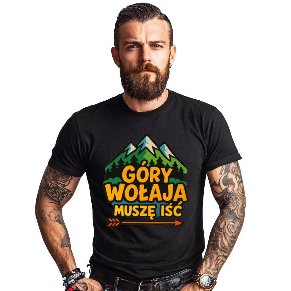 Góry wołają muszę iść - Męska Koszulka Czarna