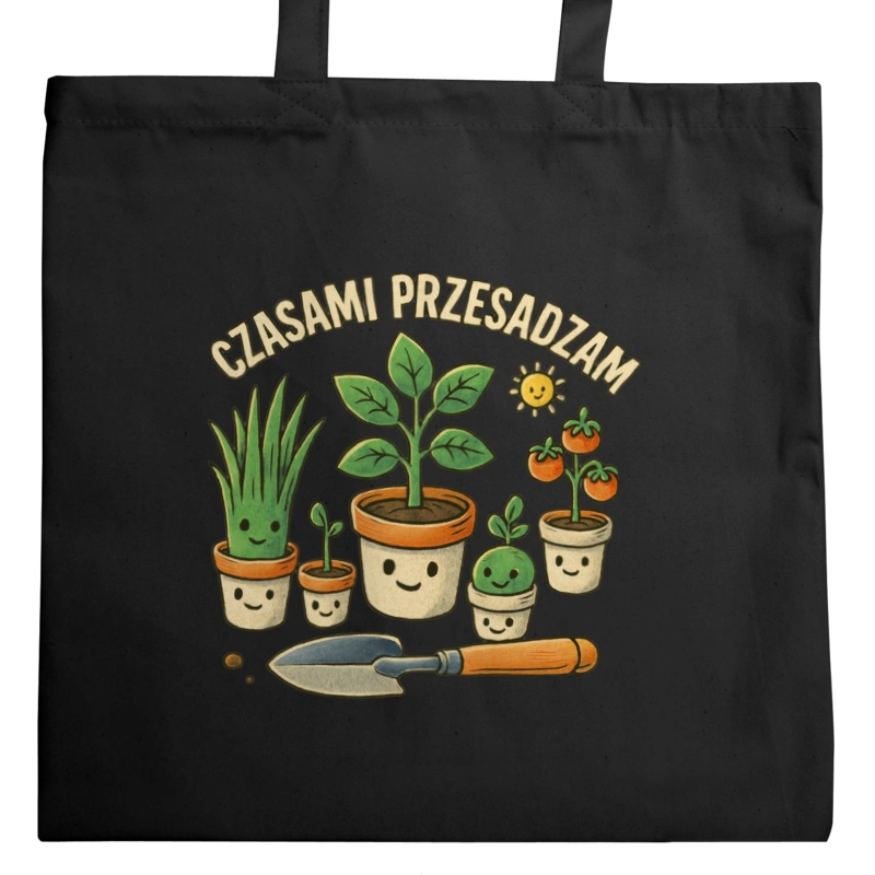 Czasami przesadzam - Torba Na Zakupy Czarna