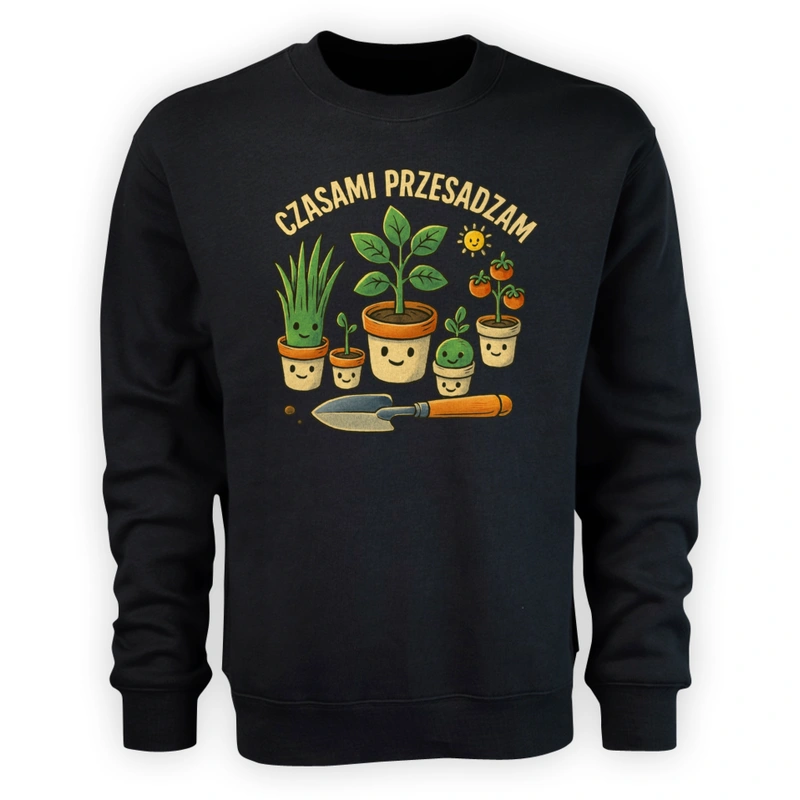 Czasami przesadzam - Męska Bluza Czarna
