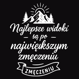 Najlepsze widoki są po największym zmęczeniu - Męska Koszulka Czarna