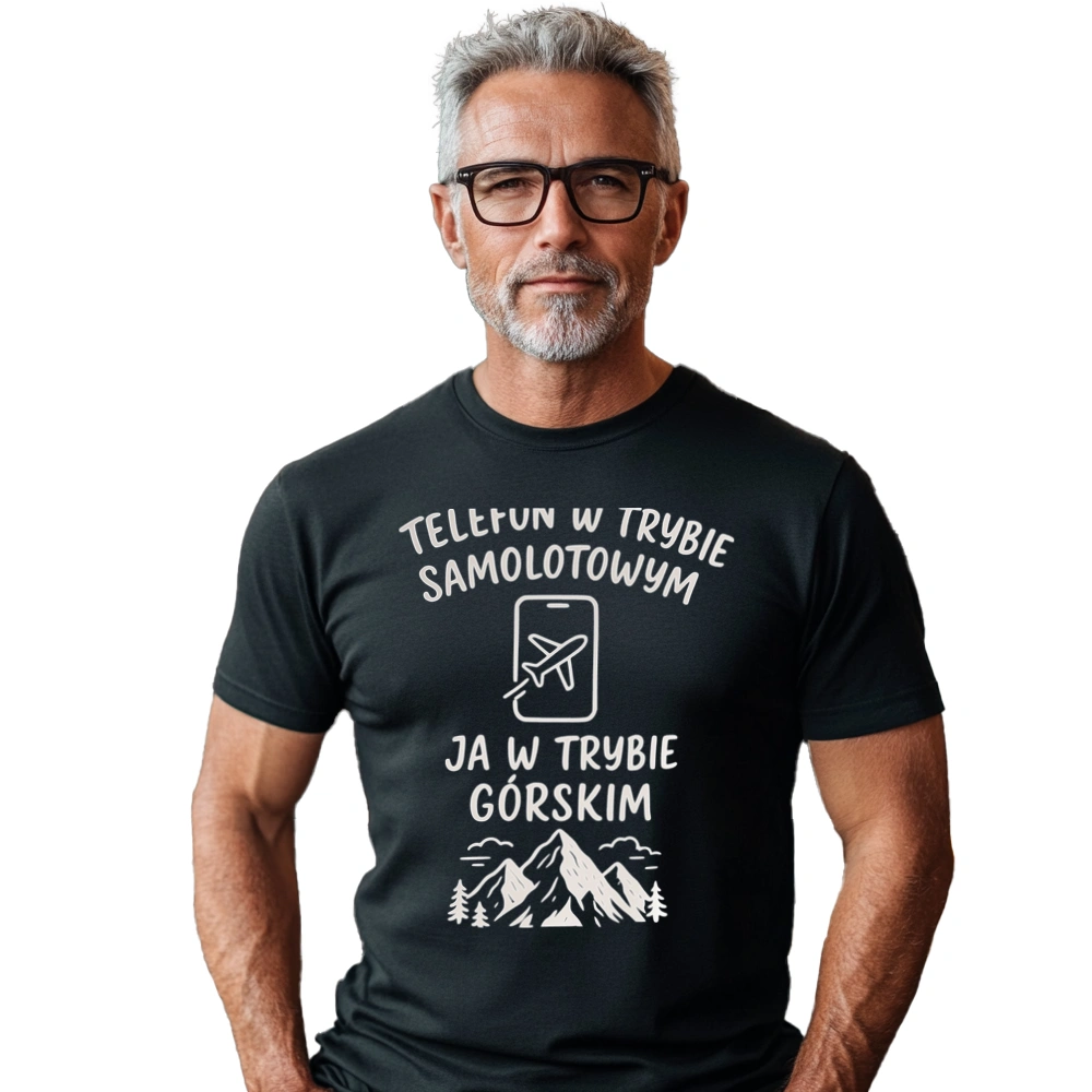 Telefon w trybie samolotowym. Ja w trybie górskim. - Męska Koszulka Czarna