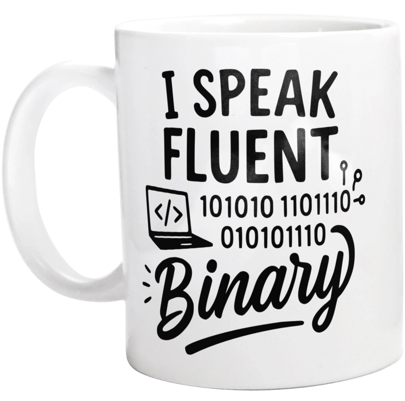 I Speak Fluent Binary - Kubek Biały