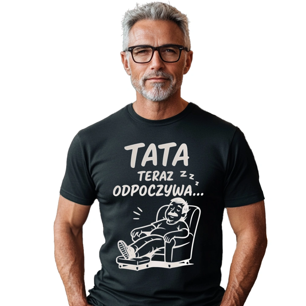 Tata teraz odpoczywa... - Męska Koszulka Czarna