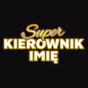 Super Kierownik - Męska Koszulka Czarna